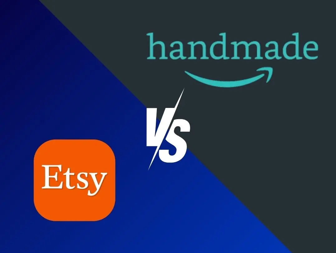 Amazon Handmade বনাম Etsy – 2025 এর জন্য সেরা পছন্দ?